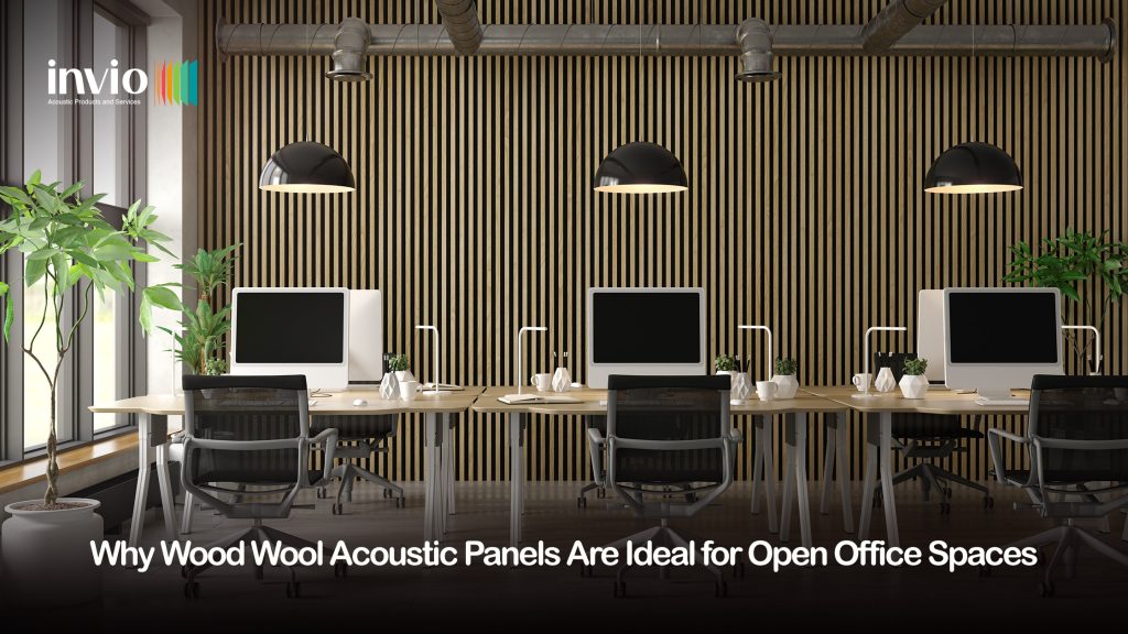 why wood acoustic panels are ideal for open office spaces