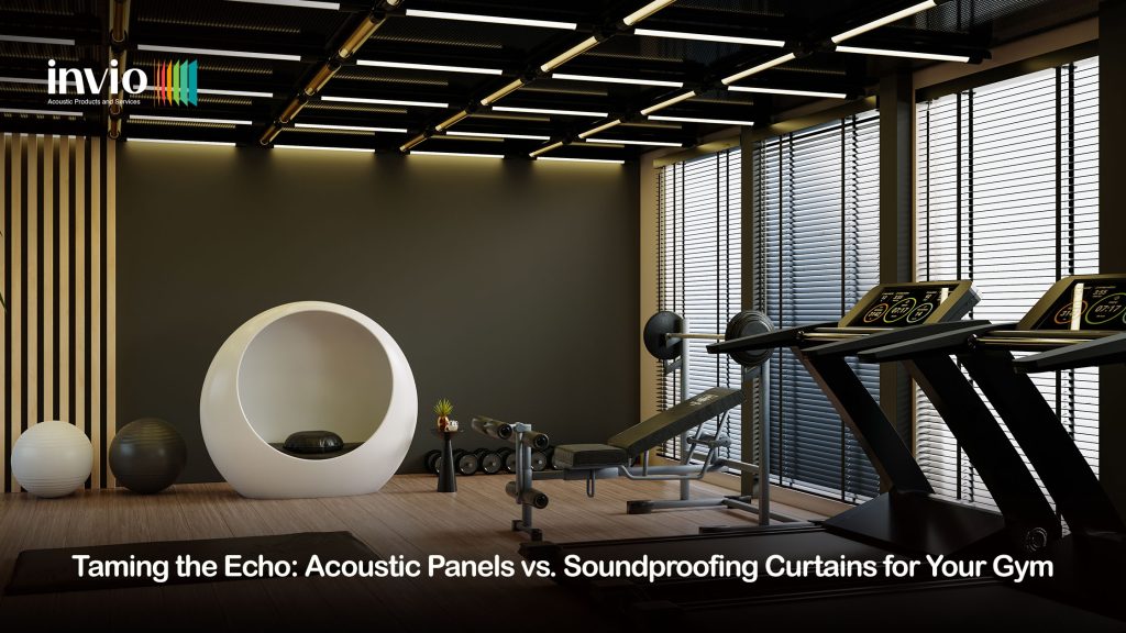 Acoustic Panels vs. Soundproofing Curtains for Your Gym